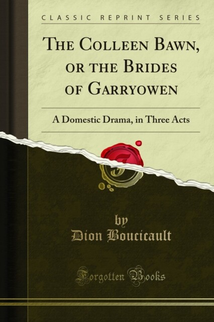 Colleen Bawn, or the Brides of Garryowen