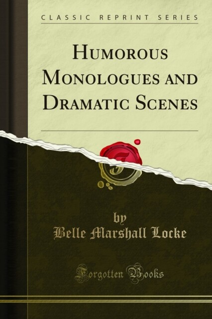 Humorous Monologues and Dramatic Scenes