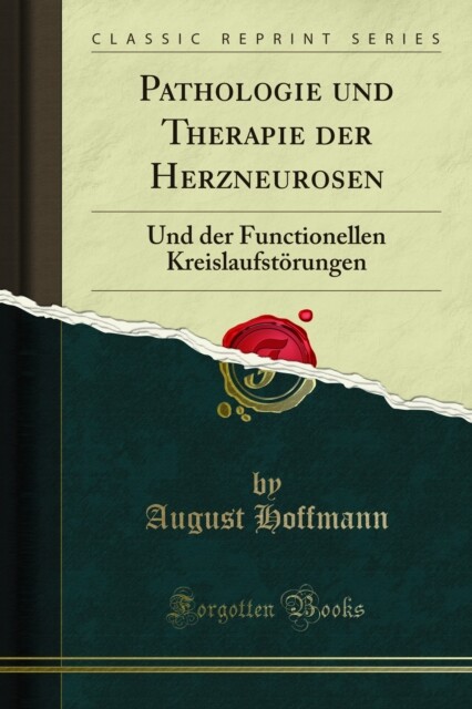 Pathologie und Therapie der Herzneurosen