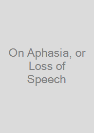 Cover On Aphasia, or Loss of Speech