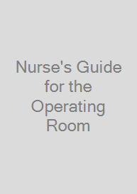 Nurse's Guide for the Operating Room