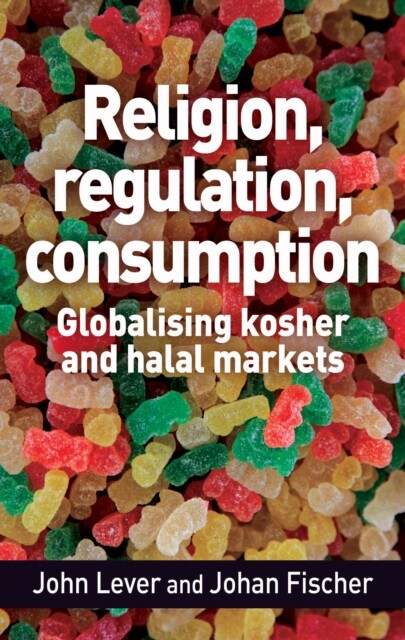 Cover Religion, regulation, consumption