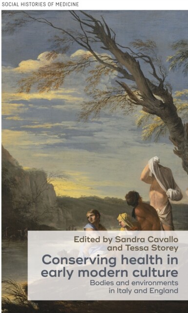 Cover Conserving health in early modern culture
