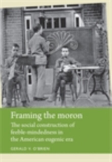 Cover Framing the moron