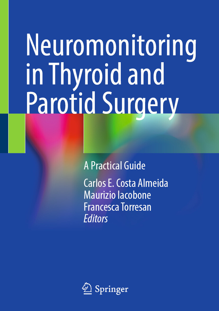Cover Neuromonitoring in Thyroid and Parotid Surgery