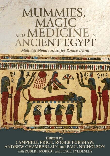 Mummies, magic and medicine in ancient Egypt