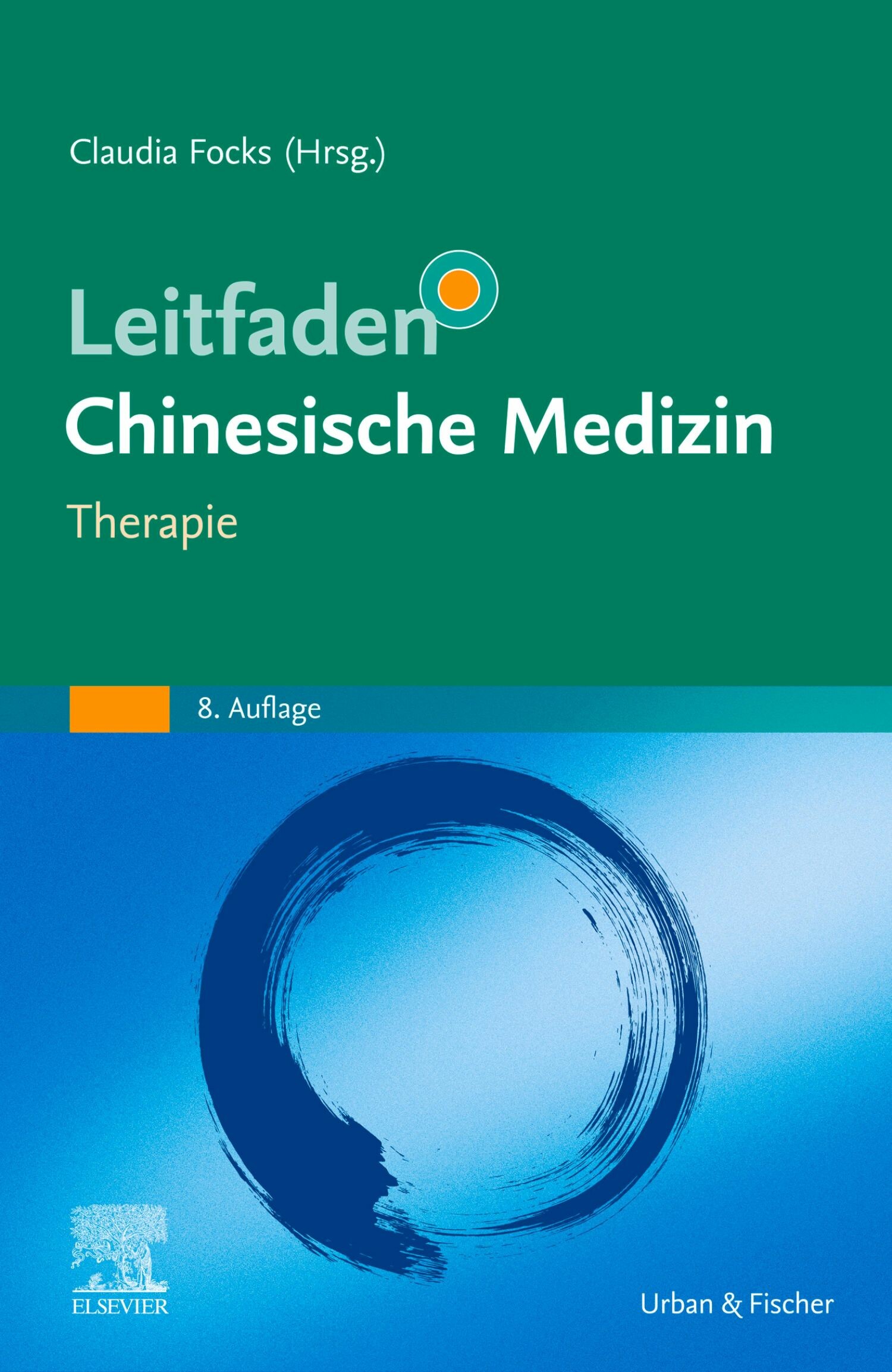Leitfaden Chinesische Medizin - Therapie