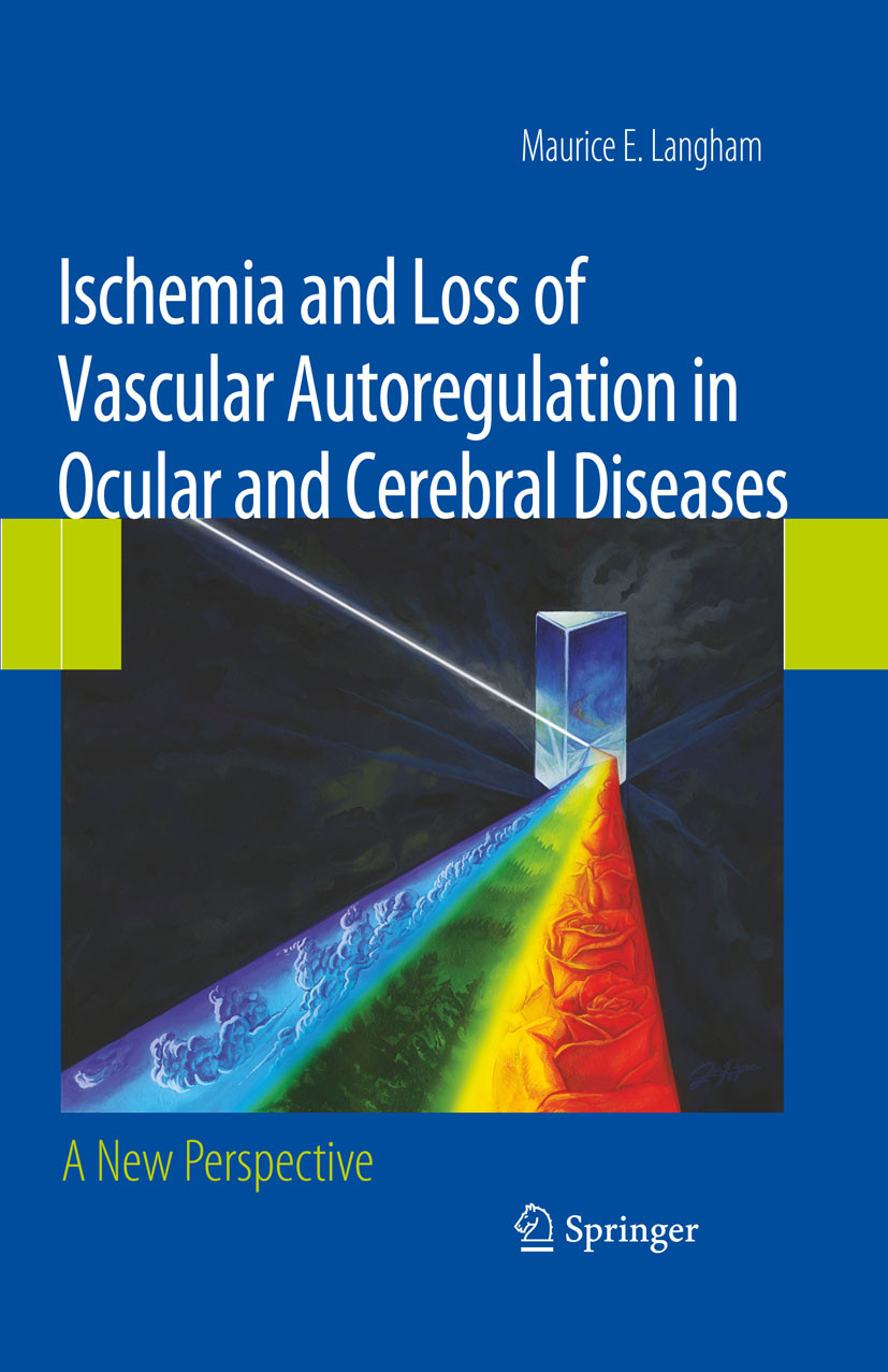 Cover Ischemia and Loss of Vascular Autoregulation in Ocular and Cerebral Diseases