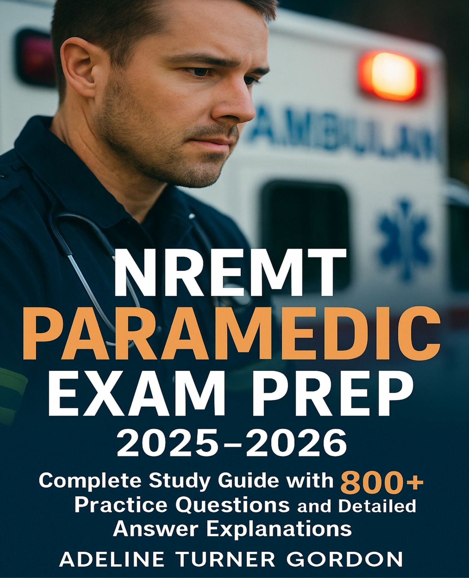 Cover NREMT Paramedic Exam Prep 2025-2026