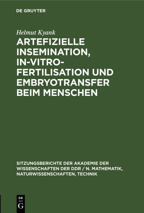 Cover Artefizielle Insemination, In-vitro-Fertilisation und Embryotransfer beim Menschen