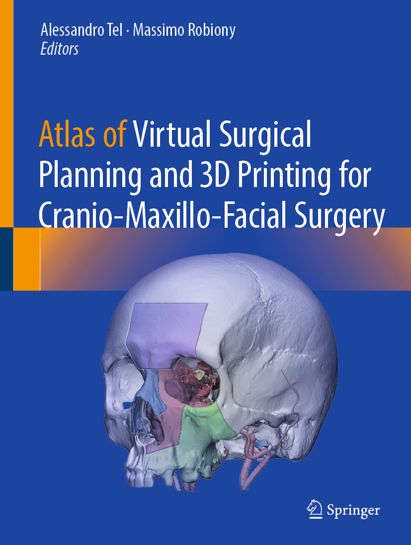 Cover Atlas of Virtual Surgical Planning and 3D Printing for Cranio-Maxillo-Facial Surgery