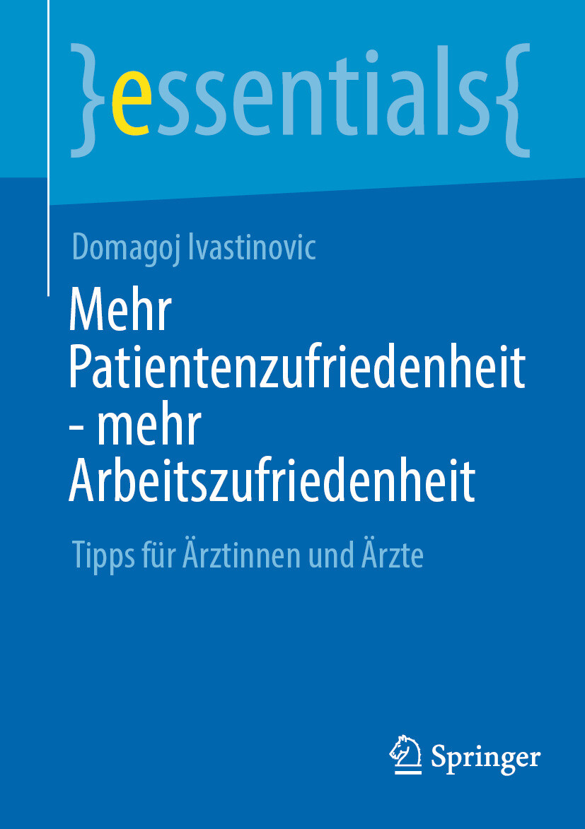 Cover Mehr Patientenzufriedenheit - mehr Arbeitszufriedenheit