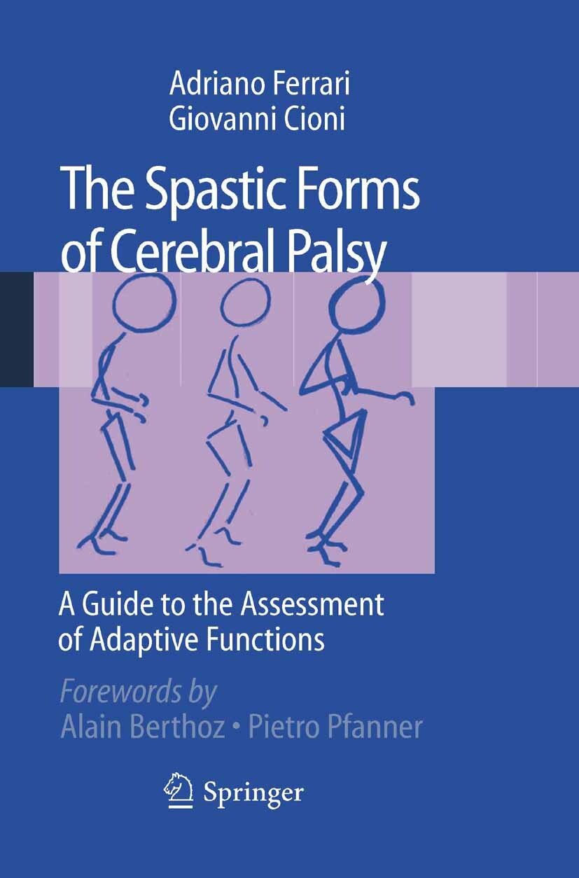 Cover The Spastic Forms of Cerebral Palsy