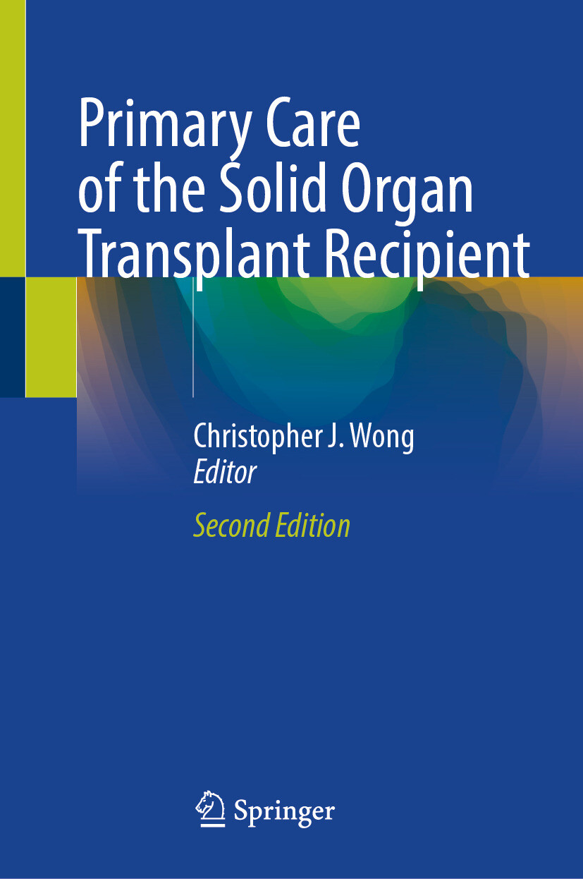 Primary Care of the Solid Organ Transplant Recipient