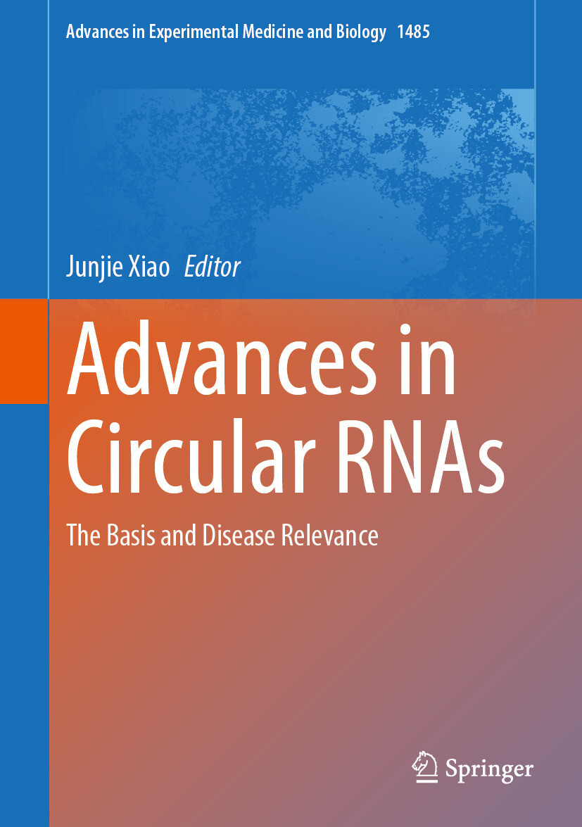 Advances in Circular RNAs