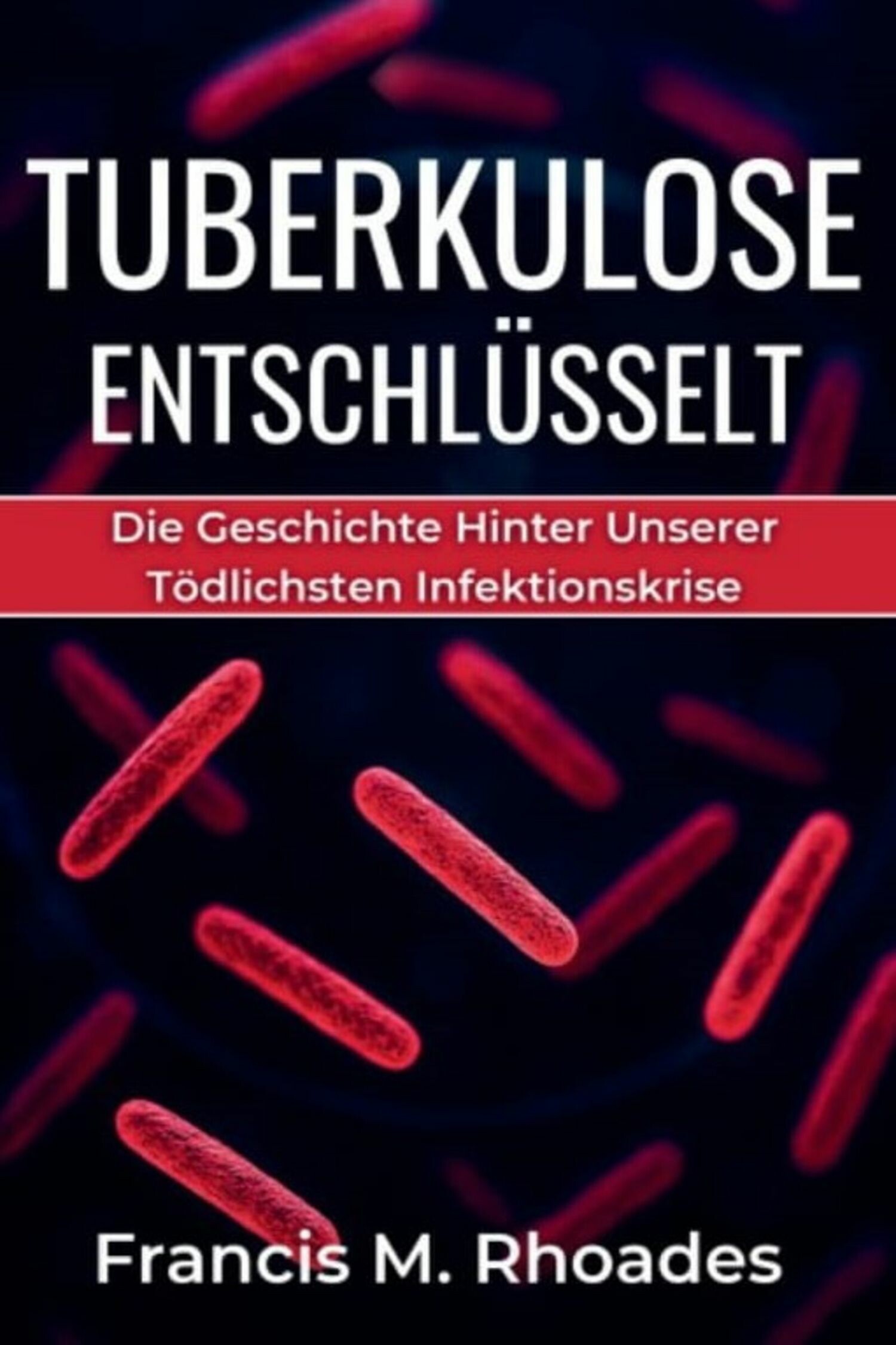 Cover Tuberkulose Entschlüsselt