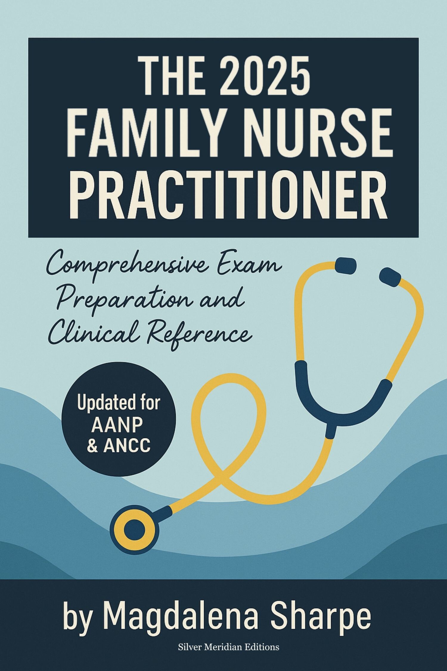 The 2025 Family Nurse Practitioner