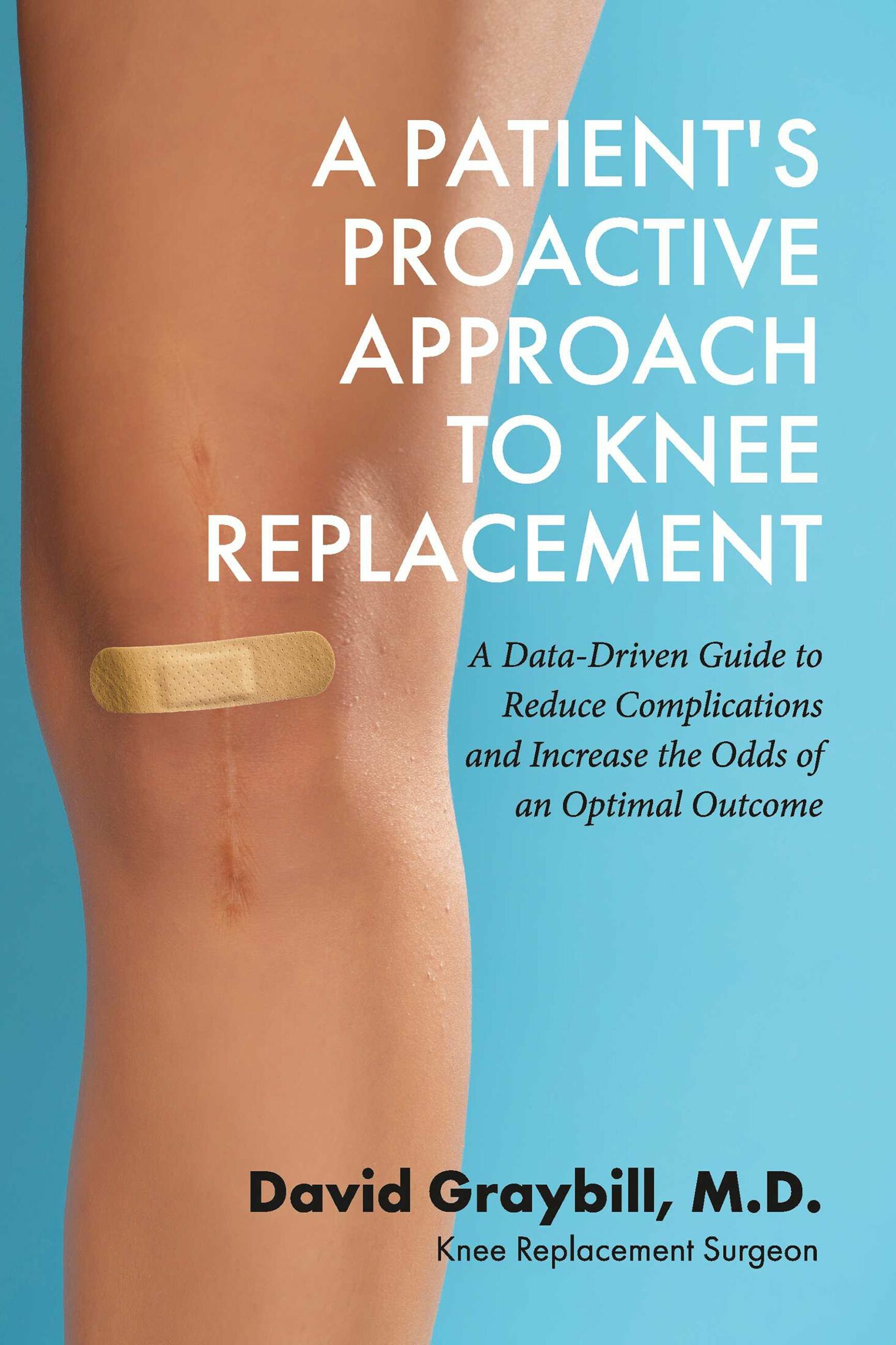 A Patient's Proactive Approach to Knee Replacement