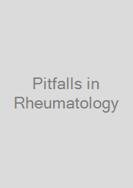 Pitfalls in Rheumatology