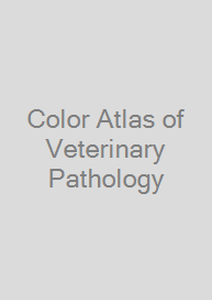 Color Atlas of Veterinary Pathology