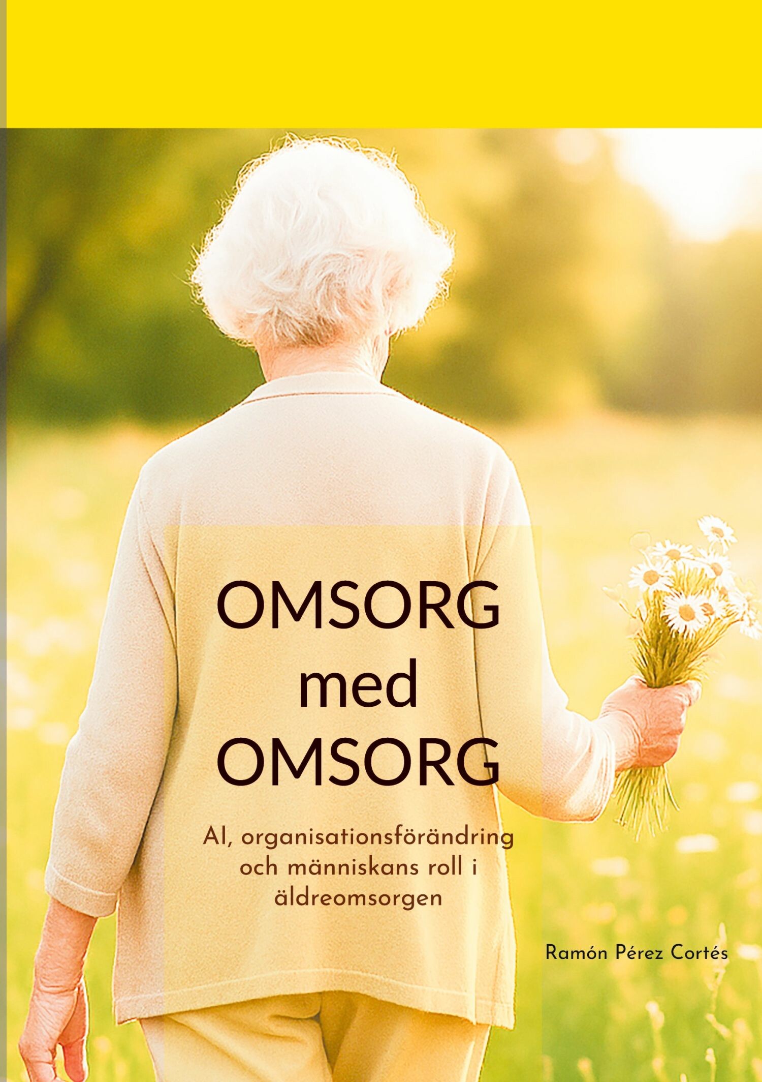 Omsorg med omsorg