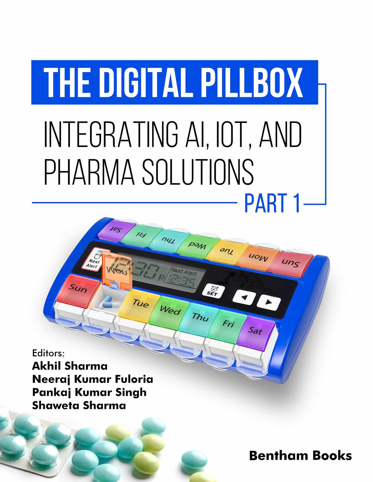 Cover The Digital Pillbox: Integrating AI, IoT, and Pharma Solutions (Part 1)