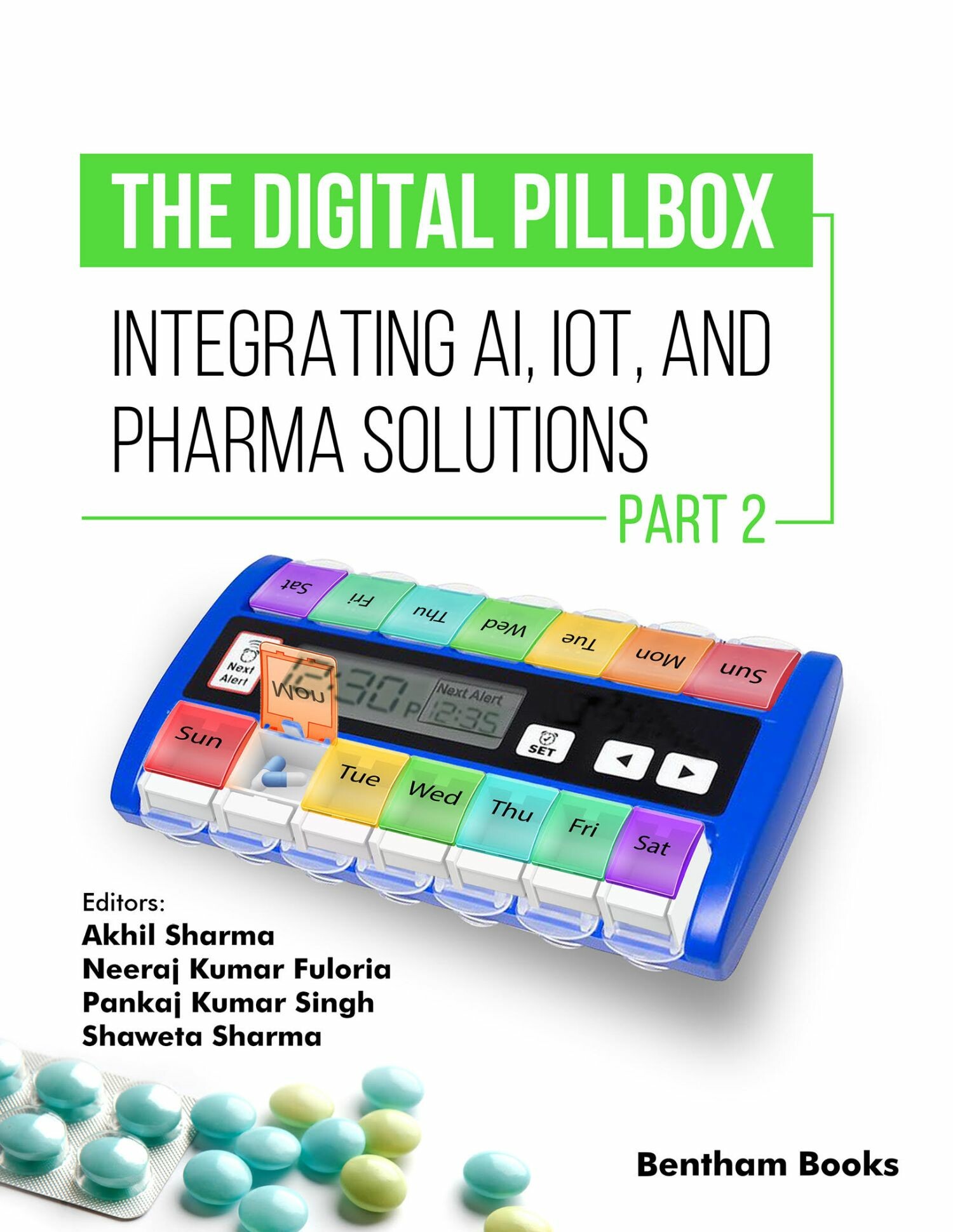 Cover The Digital Pillbox: Integrating AI, IoT, and Pharma Solutions (Part 2)