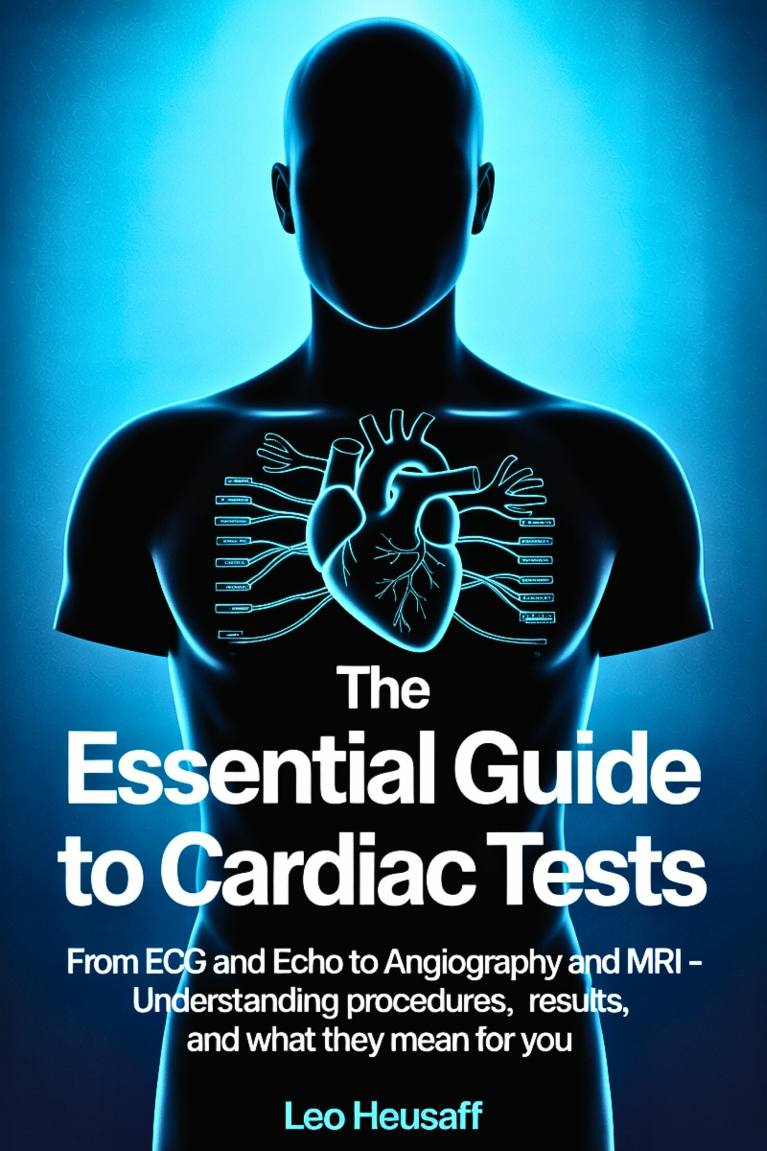Cover The Essential Guide to Cardiac Tests