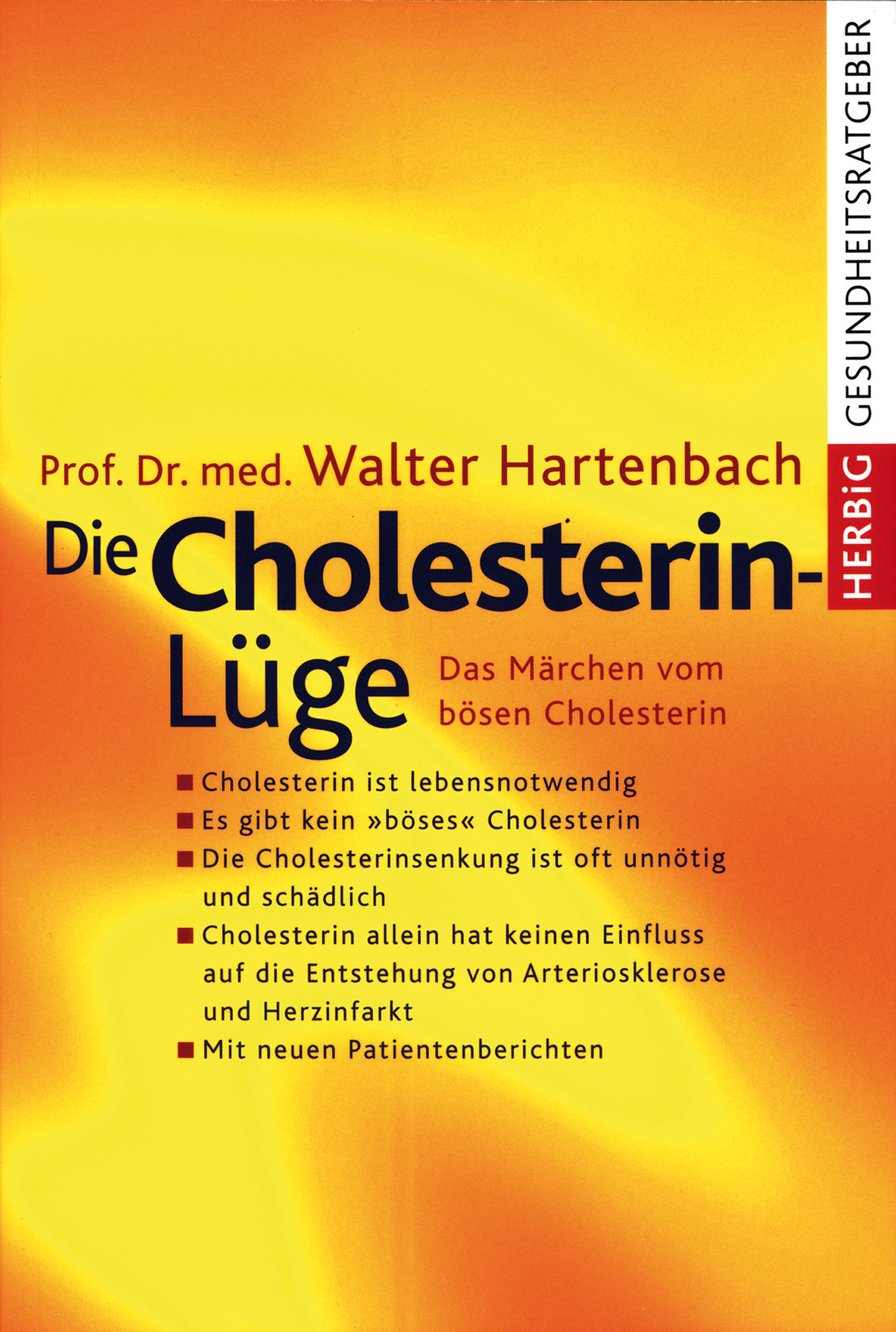Die Cholesterin-Lüge
