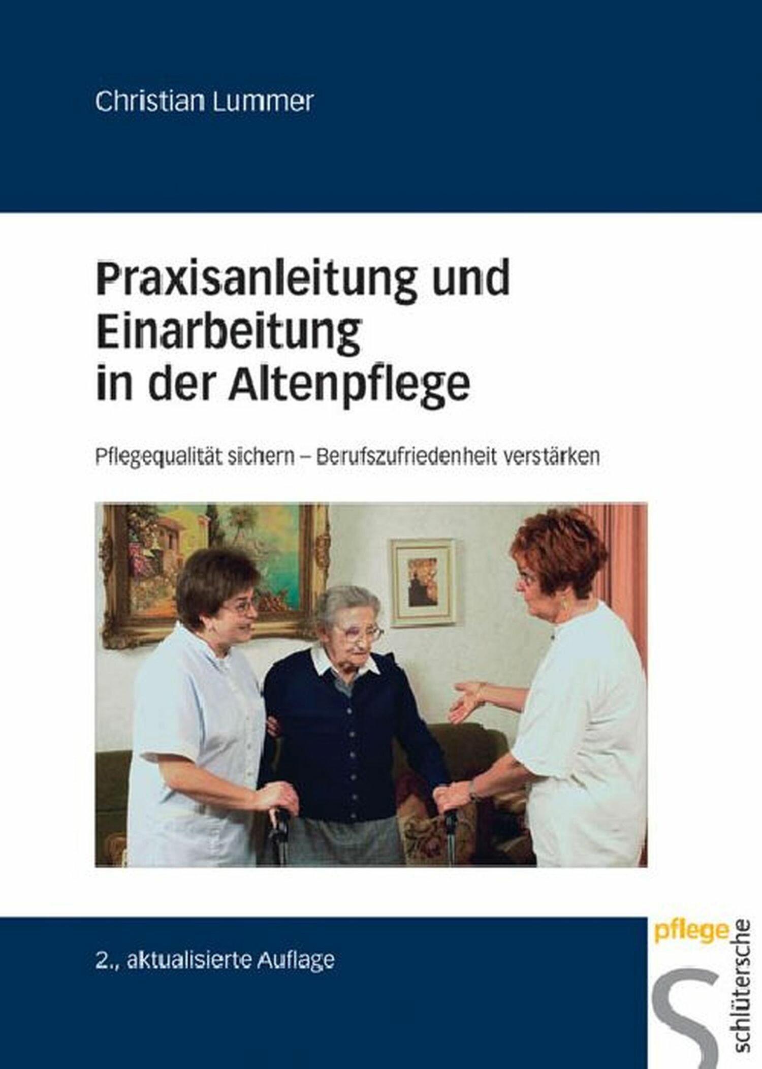 Praxisanleitung Und Einarbeitung In Der Altenpflege - E-Book