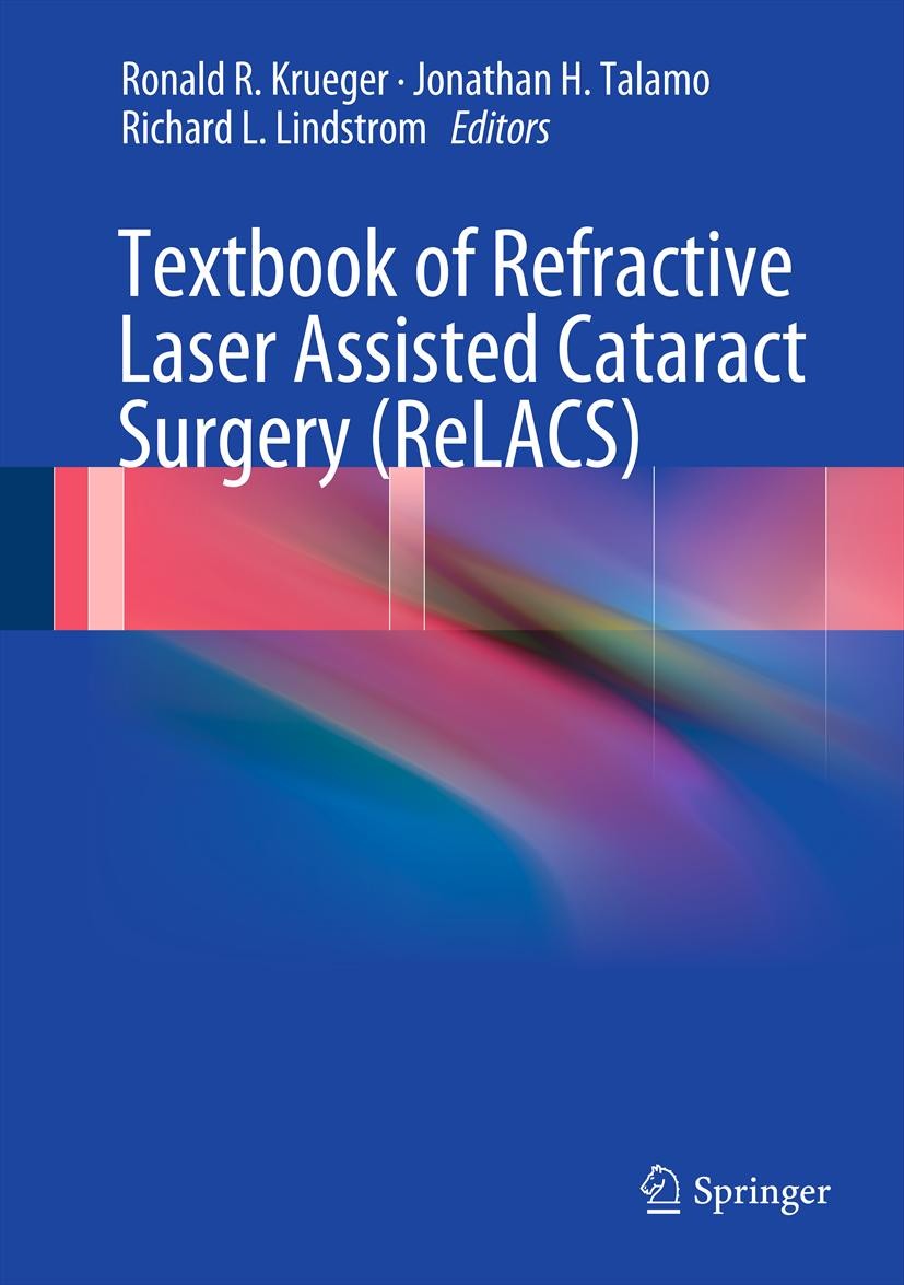 Cover Textbook of Refractive Laser Assisted Cataract Surgery (ReLACS)