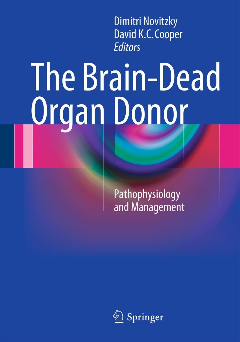 Cover The Brain-Dead Organ Donor