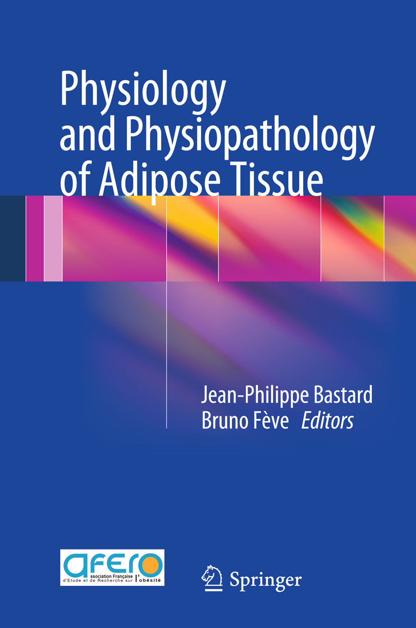 Cover Physiology and Physiopathology of Adipose Tissue