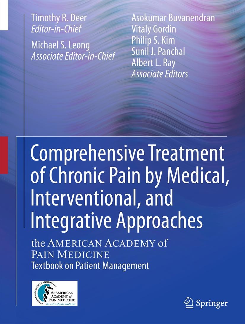 Cover Comprehensive Treatment of Chronic Pain by Medical, Interventional, and Integrative Approaches