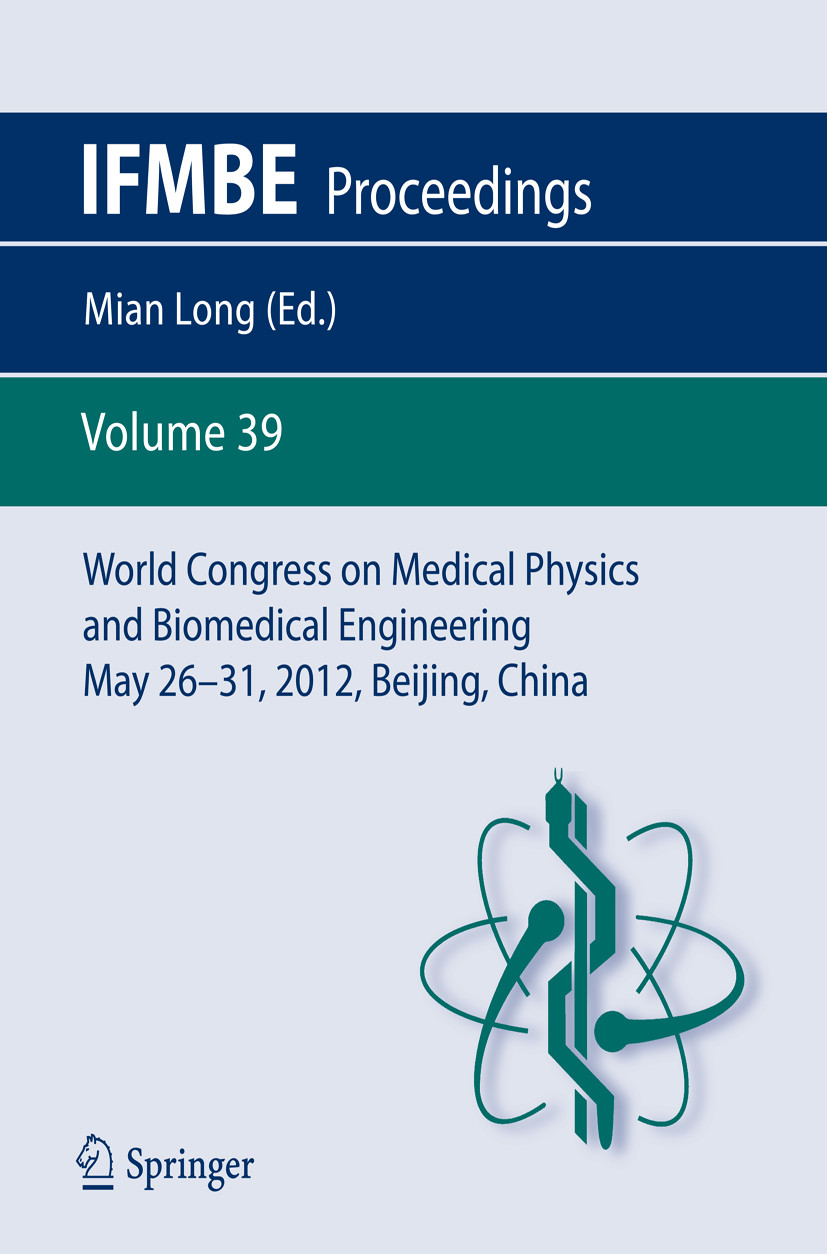 Cover World Congress on Medical Physics and Biomedical Engineering May 26-31, 2012, Beijing, China