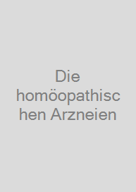 Cover Die homöopathischen Arzneien