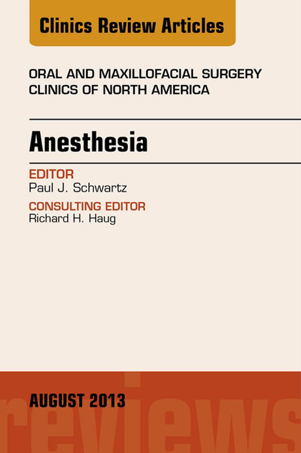 Cover Anesthesia, An Issue of Oral and Maxillofacial Surgery Clinics,