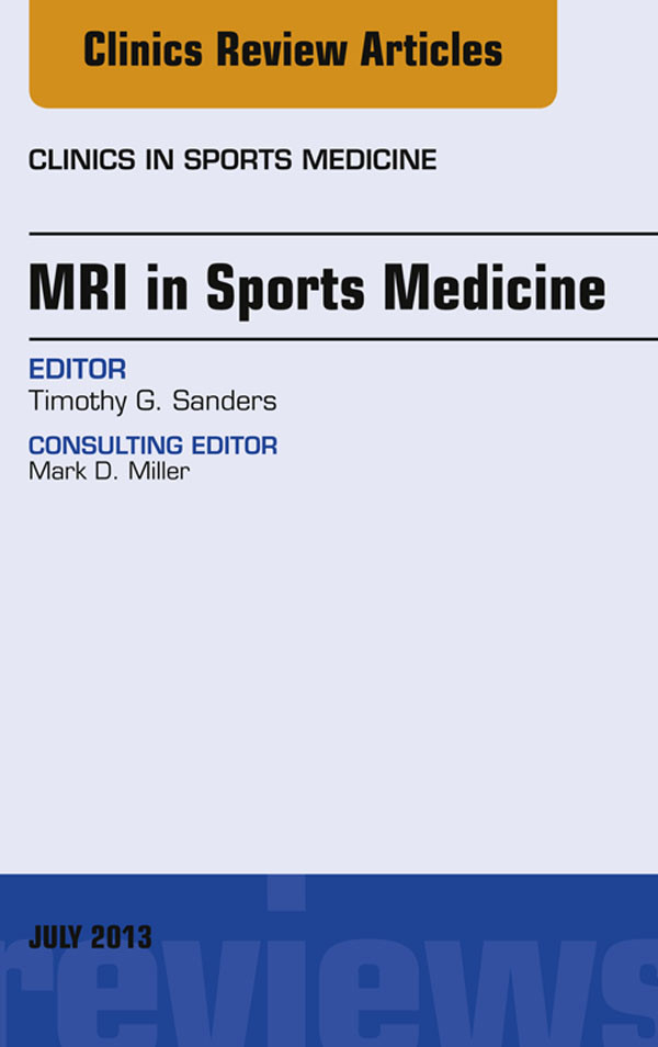 Cover MRI in Sports Medicine, An Issue of Clinics in Sports Medicine,