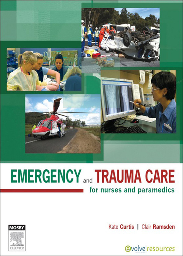 Emergency and Trauma Care for Nurses and Paramedics