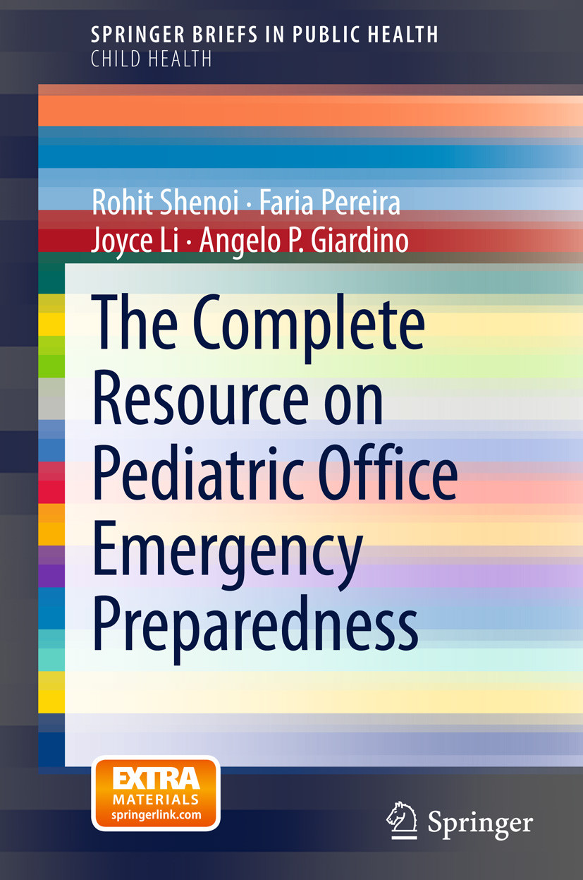 The Complete Resource on Pediatric Office Emergency Preparedness