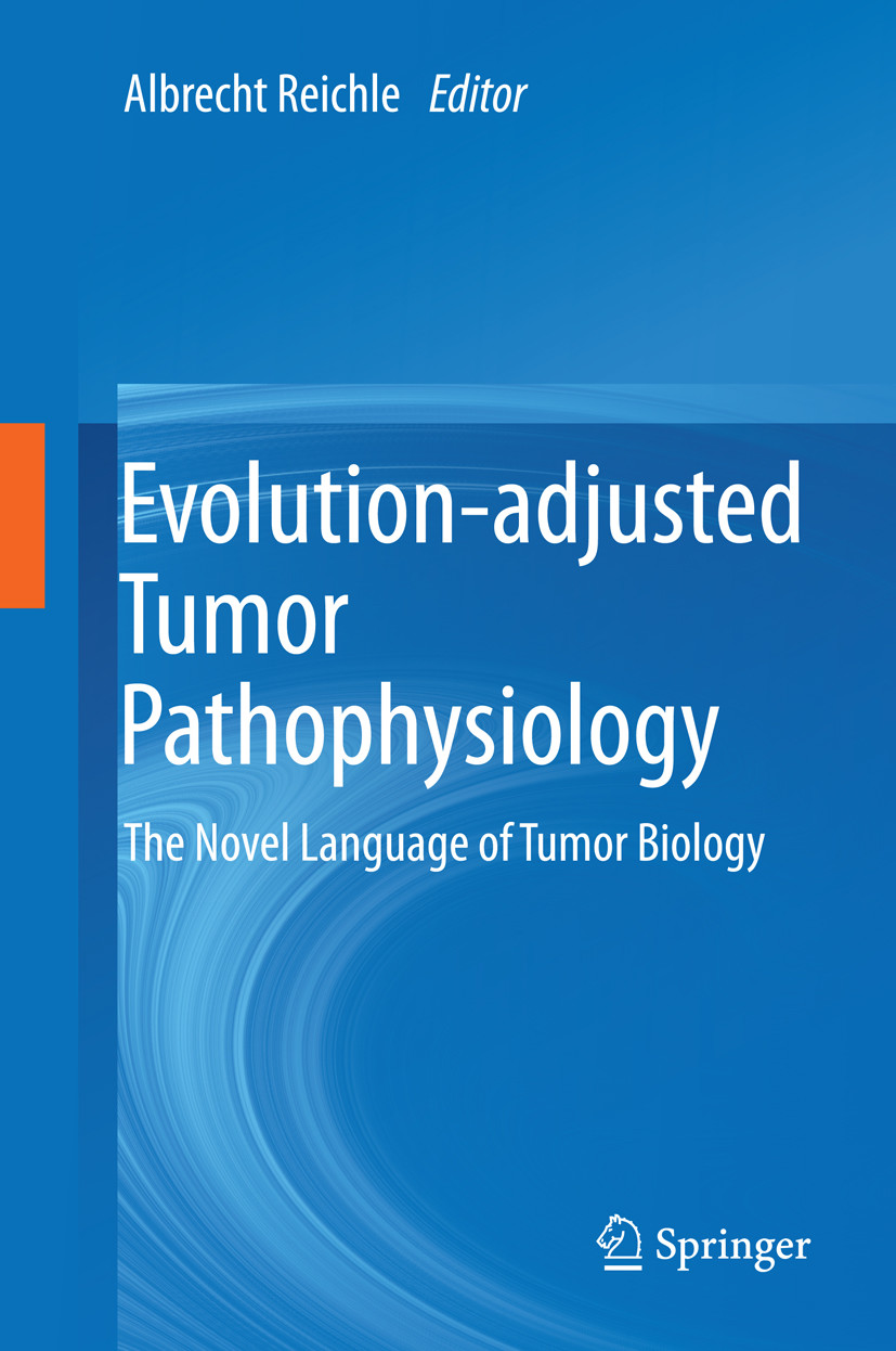 Cover Evolution-adjusted Tumor Pathophysiology: