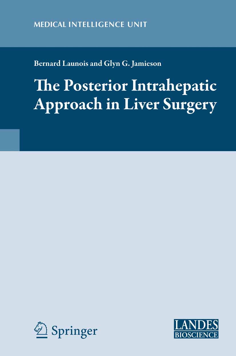 Cover The Posterior Intrahepatic Approach in Liver Surgery