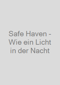 Safe Haven - Wie ein Licht in der Nacht