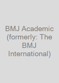 BMJ Academic (formerly: The BMJ International)