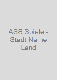 Cover ASS Spiele - Stadt Name Land