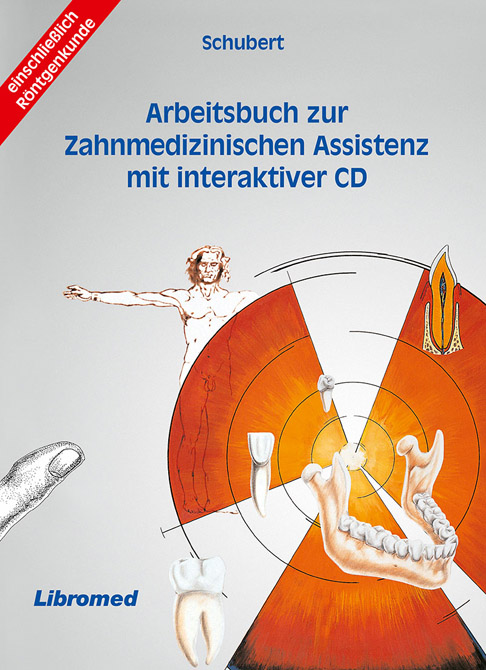 Arbeitsbuch zur Zahnmedizinischen Assistenz mit interaktiver CD