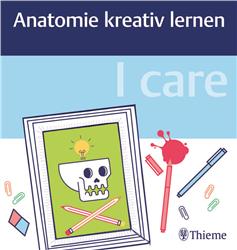 Cover I care - Anatomie kreativ lernen