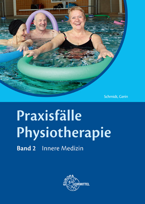 Praxisfälle Physiotherapie / Band 2: Innere Medizin