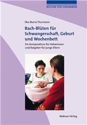 Cover Bach-Blüten für Schwangerschaft, Geburt und Wochenbett