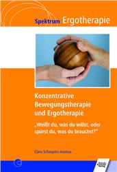 Cover Konzentrative Bewegungstherapie (KBT) und Ergotherapie